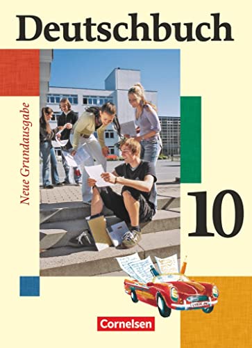 Deutschbuch - Sprach- und Lesebuch - Grundausgabe 2006 - 10. Schuljahr: Schulbuch von Cornelsen Verlag GmbH